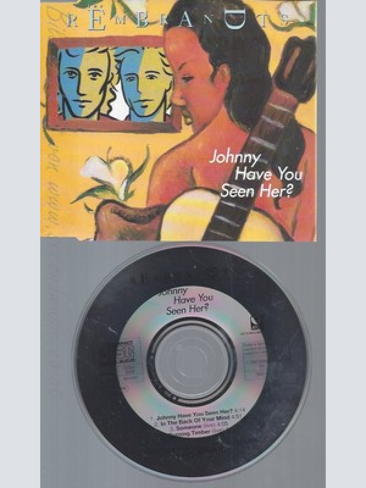 CD--REMBRANDTS --- JOHNNY, HAVE YOU SEEN HER