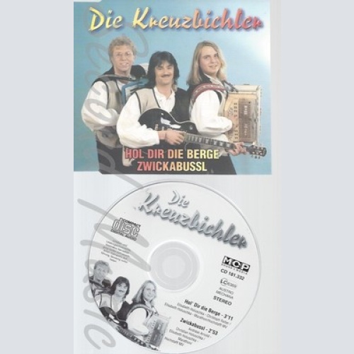 CD--DIE KREUZBERGER--HOL DIR DIE BERGE -SINGLE