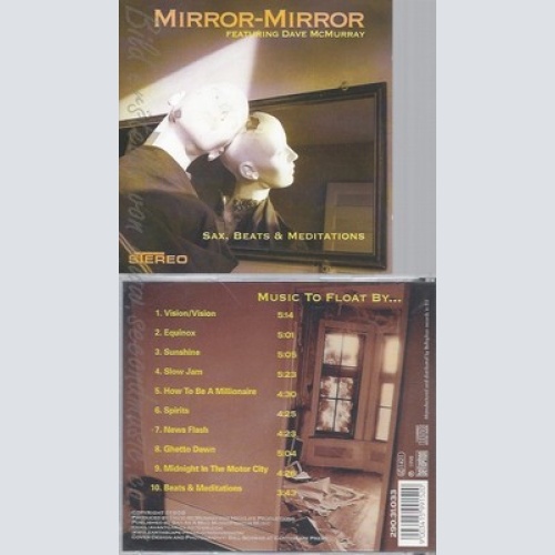 CD--MIRROR-MIRROR -1998- -- SAX,BEATS & MEDITATIONS