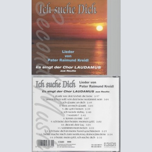 CD--RAIMUND P KREIDL, CHOR LAUDAMUS UND PATER RAIMUND KREIDL -KOMPONIST- -1995-