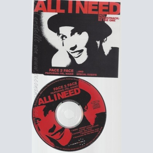 CD--FACE 2 FACE --- ALL I NEED