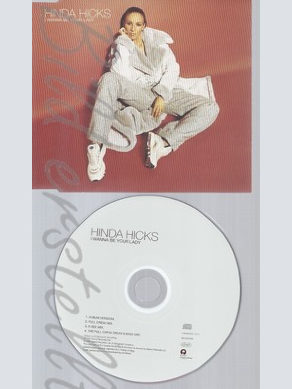 CD--HINDA HICKS -- --- I WANNA BE YOUR LADY