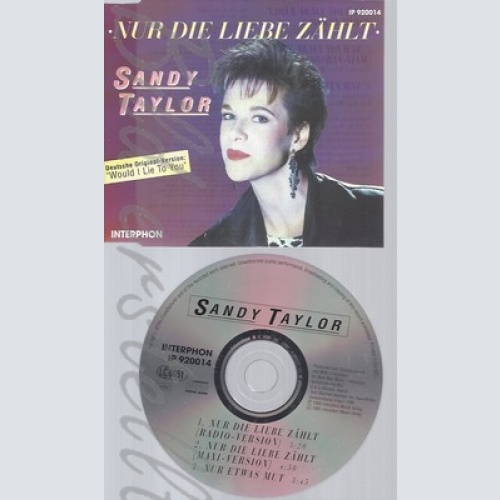 CD--SANDY TAYLOR ----WOULD I LIE TO YOU-NUR DIE LIEBE ZAEHLT