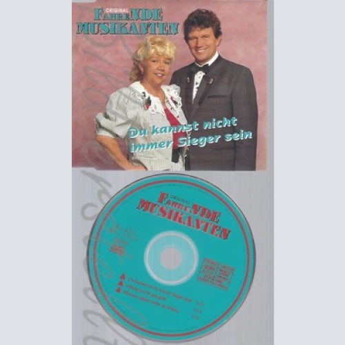 CD--FAHRENDE MUSIKANTEN MONIKA & WOLFGANG -- DU KANNST NICHT IMMER SIEGER SEIN