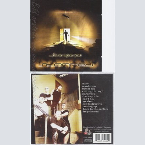 CD--STOMPED -- -- ...DAWN UPON YOU