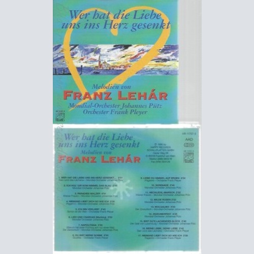 CD--FRANZ LEHAR--WER HAT DIE LIEBE UNS INS HERZ GESENKT