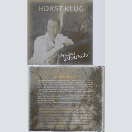 CD--HORST KLUG--ÜBERDOSIS SEHNSUCHT