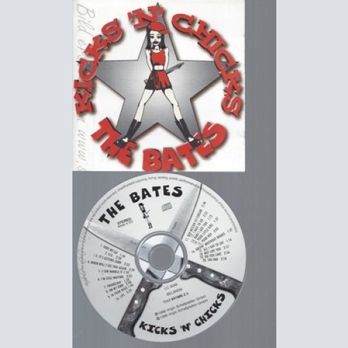 CD--THE BATES -- -- KICKS'N'CHICKS