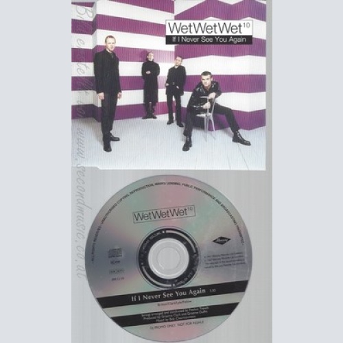 CD--WET WET WET--IF I NEVER SEE YOU AGAIN--PROMO