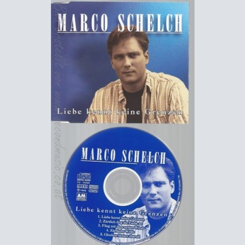 CD--MARCO SCHELCH--LIEBE KENNT KEINE GRENZEN--