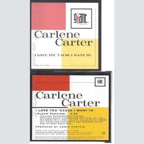 CD--CARLENE CARTER--I LOVE YOU CAUSE I WANT TO --PROMO