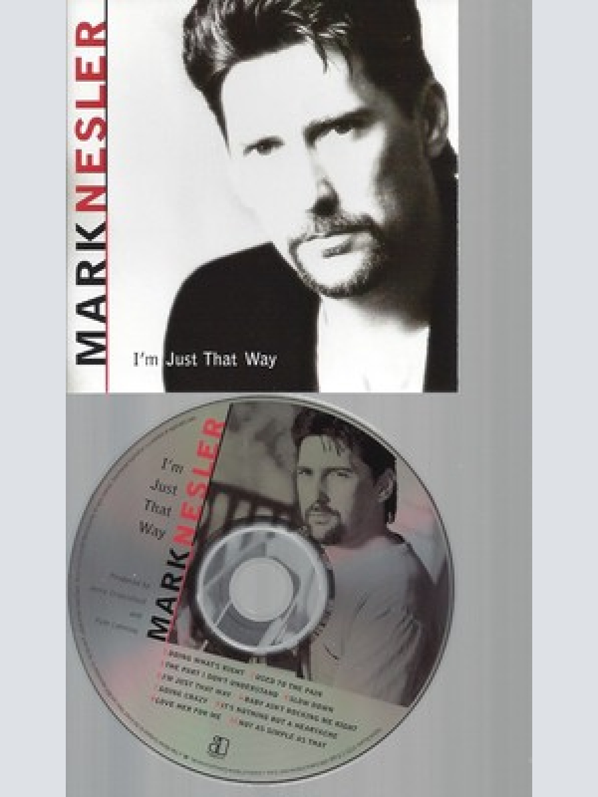 CD--MARK NESLER -- -- I'M JUST THAT WAY