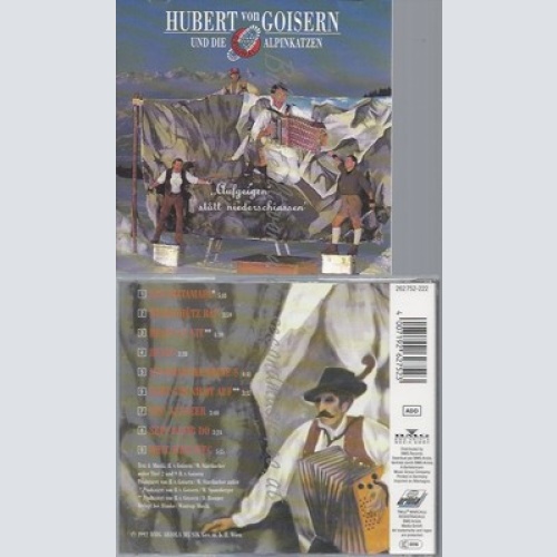 CD--HUBERT VON  GOISERN -- -- AUFGEIGEN STATT NIEDERSCHIASSEN