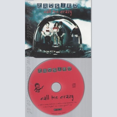 CD--FROSTED -- - SINGLE -- CALL ME CRAZY*