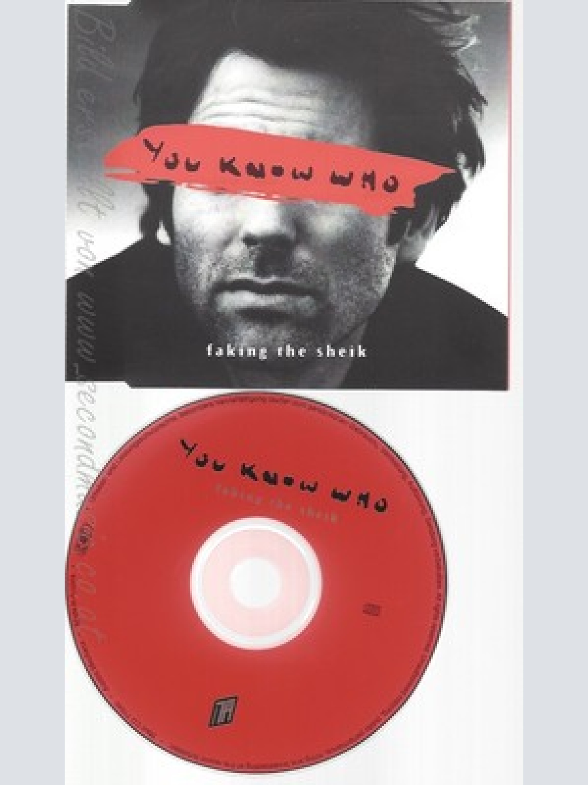 CD--YOU KNOW WHO -- --- FAKING THE SHEIK