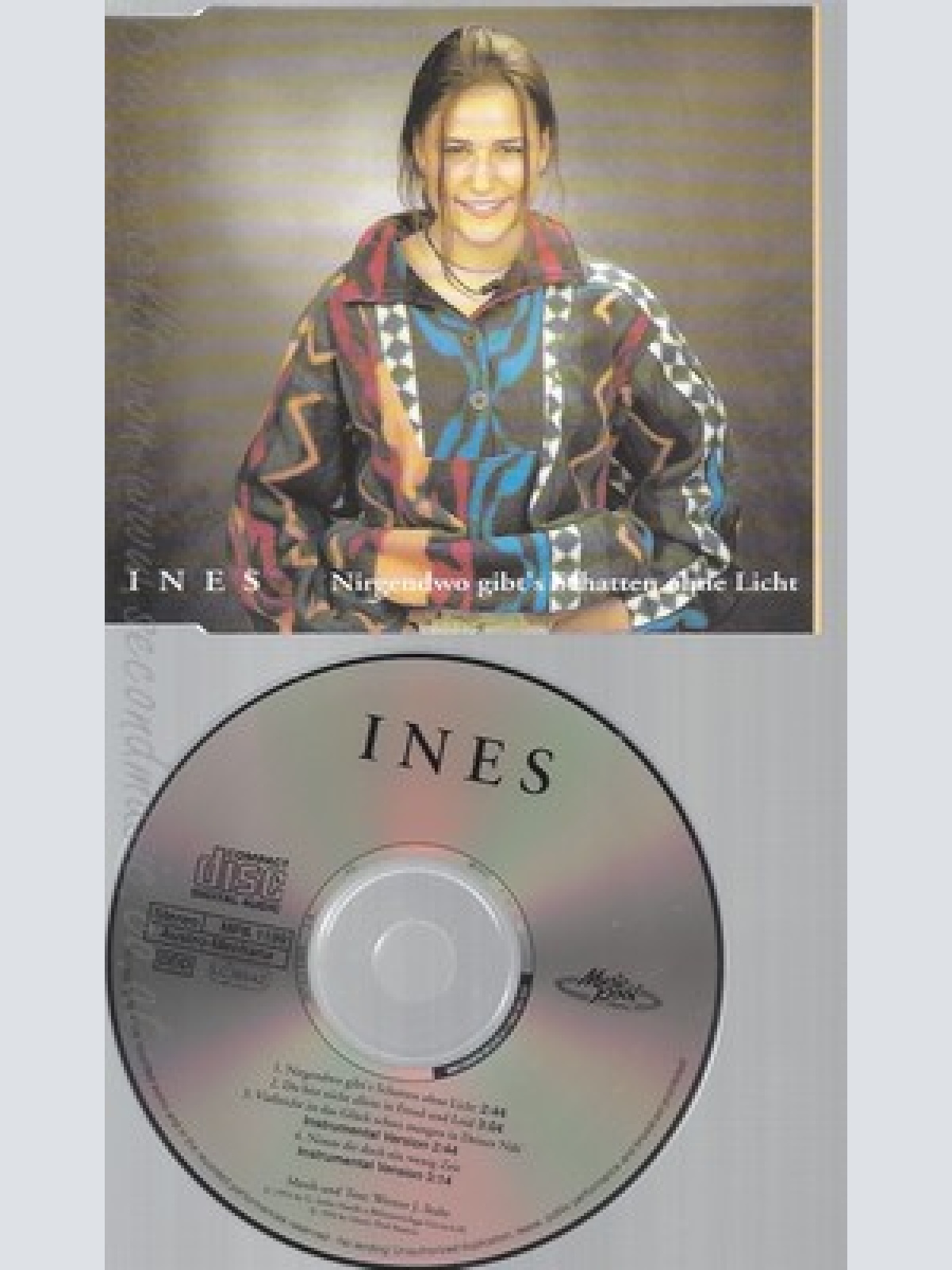 CD--INES -NIRGENDWO GIBT'S SCHATTEN OHNE LICHT---4 TRACKS, 1994-