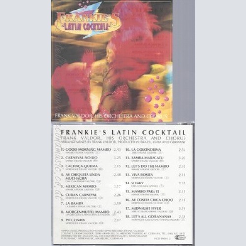 CD--FRANKIES LATIN COCKTAIL--FRANK VALDOR HIS ORCHESTRA AND CHORUS