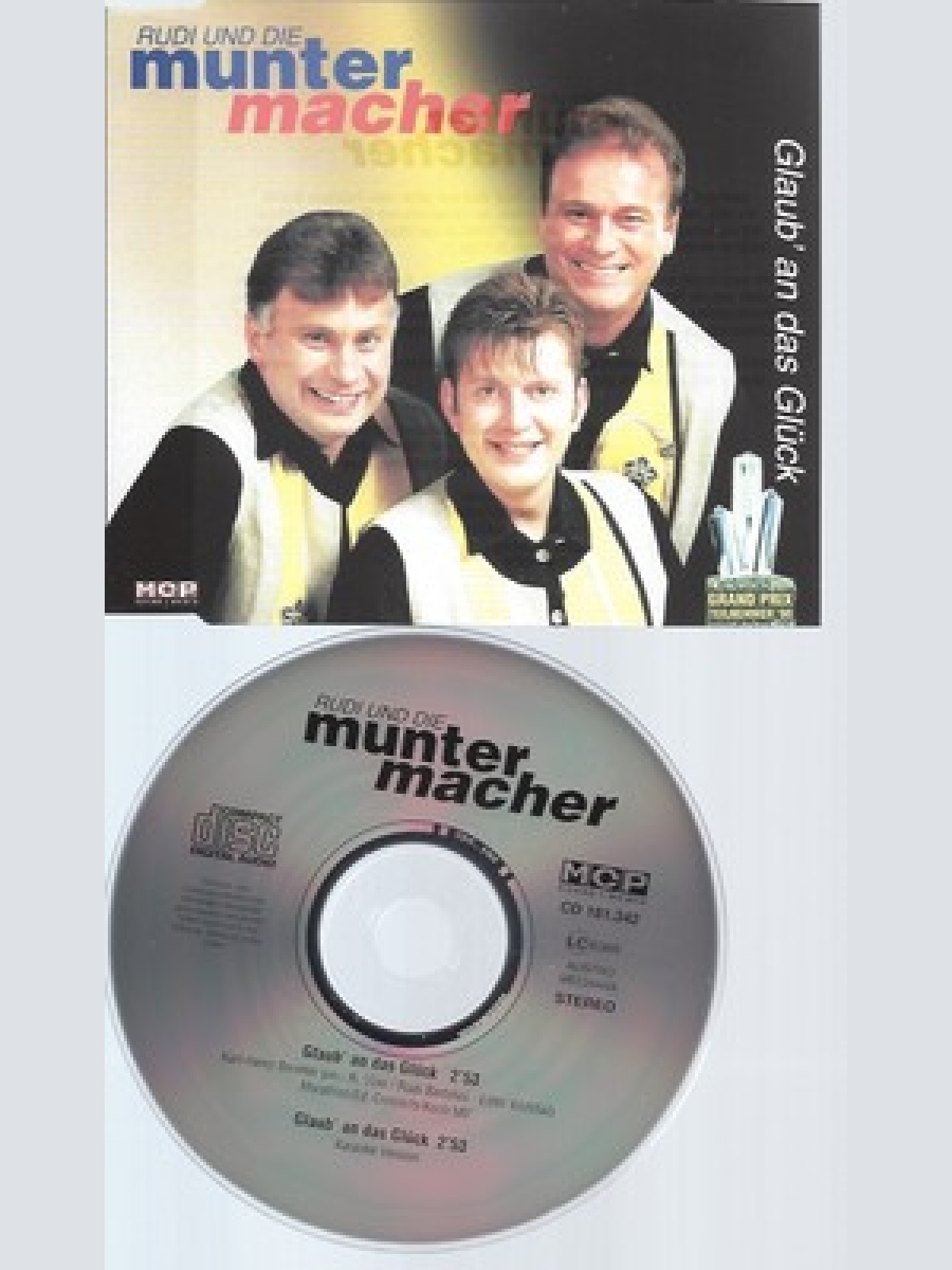 CD--RUDI & DIE MUNTERMACHER - SINGLE -- GLAUB' AN DAS GLUECK -PLUS KARAOKE-
