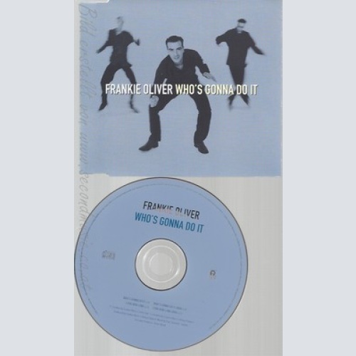 CD--FRANKIE OLIVER -- --- WHO'S GONNA DO IT