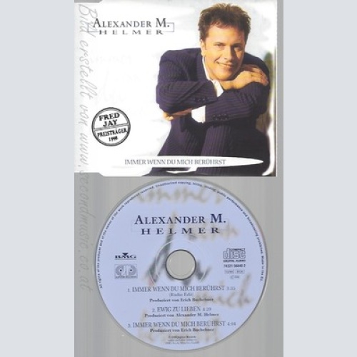CD--ALEXANDER M. HELMER -- --- IMMER WENN DU MICH BERUEHRST