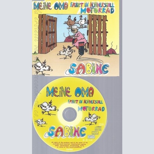 CD--SABINE -- --- MEINE OMA FAEHRT IM HUEHNERSTALL
