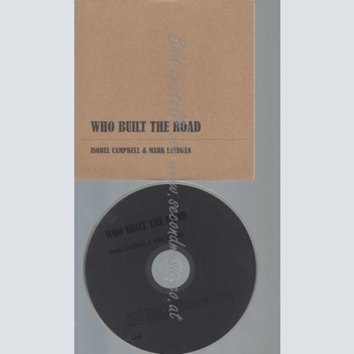 CD--PROMO--ISOBEL CAMPBELL & MARK LANEGAN--WHO BUILD THE ROAD