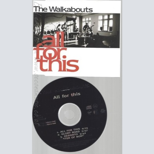 CD--THE WALKABOUTS -- --- ALL FOR THIS