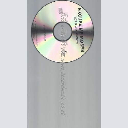 CD--PROMO--EXCUSE ME MOSES--NOT IN LOVE ANMORE