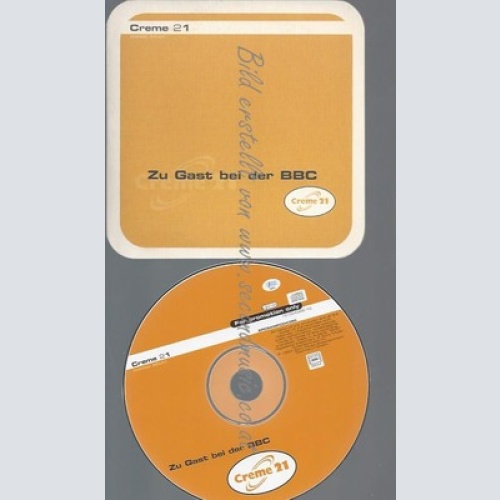 CD--PROMO--CREME 21 --ZU GAST BEI DER BBC--13 TRACKS