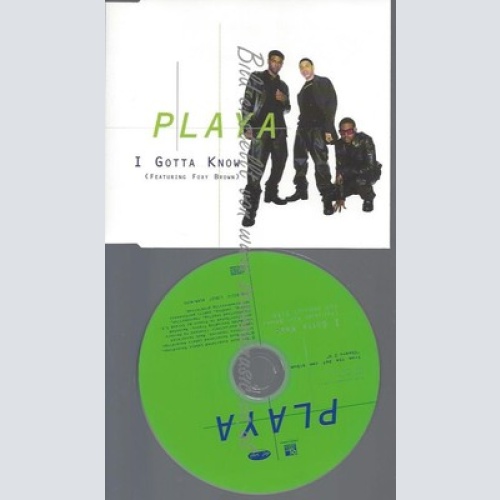 CD--PROMO--PLAYA--I GOTTA KNOW