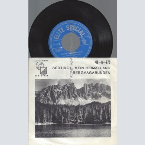 7"/BERGVAGABUNDEN SÜDTIROL MEIN HEIMATLAND