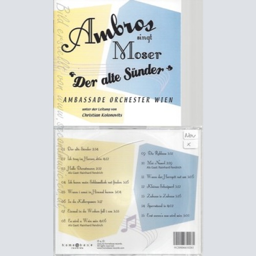 CD--WOLFGANG AMBROS  AMBROS SINGT MOSER  DER ALTE SÜNDER