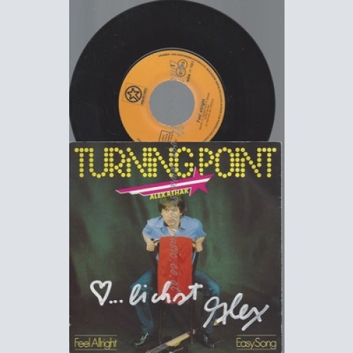 7"/TURNING POINT EASY SONG--FEEL ALRIGHT--MIT AUTOGRAMM