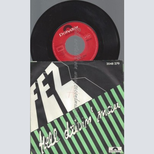 7"/FEZ HELL DRIVIN MAN