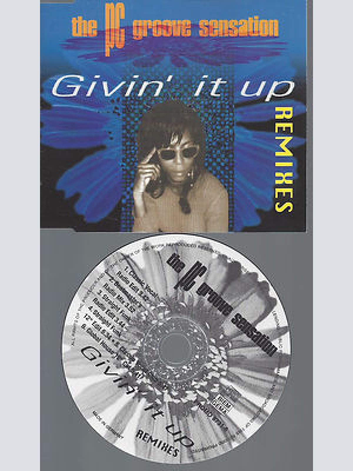 CD-THE PC GROOVE SNSATION GIVIN IT UP--REMIXES -PROMO
