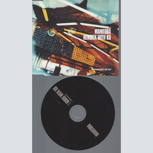 CD--MANITOBA HENDRIX WITH KO--PROMO