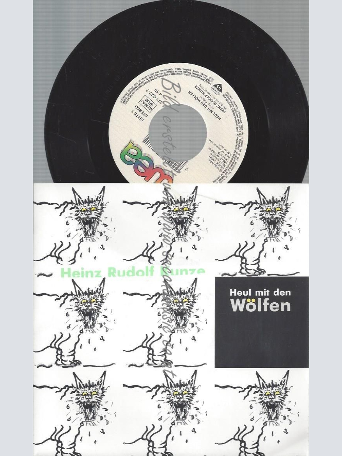 7" Heinz Rudolf Kunze – Heul Mit Den Wölfen