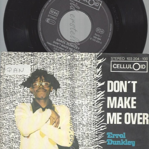 7"  Errol Dunkley  Don't Make Me Over