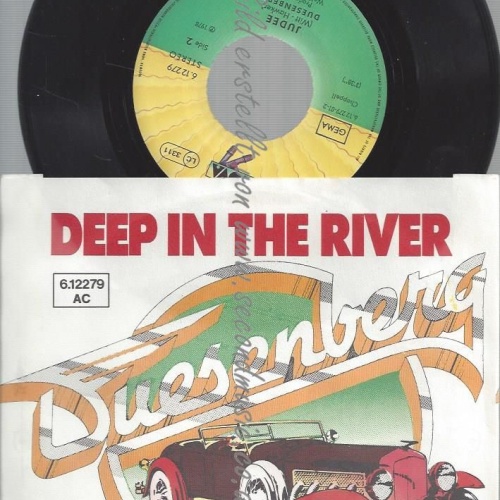 7"   Duesenberg  Deep In The River