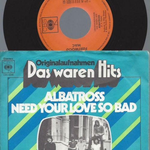7"   Fleetwood Mac – Need Your Love So Bad / Albatross