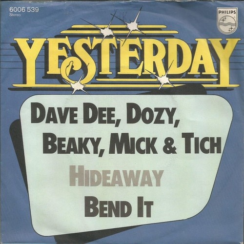7", Single, RE Dave Dee, Dozy, Beaky, Mick & Tich - Hideaway / Bend It