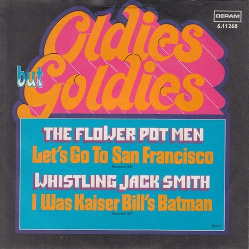 7", Single The Flower Pot Men* / Whistling Jack Smith - Let's Go To San Franc...