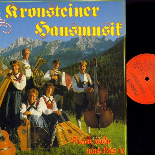LP-Kronsteiner Hausmusik – Frisch Außa Wias Drin Is  //NM