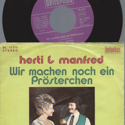 7"    Herti & Manfred – Wir Machen Noch Ein Prösterchen