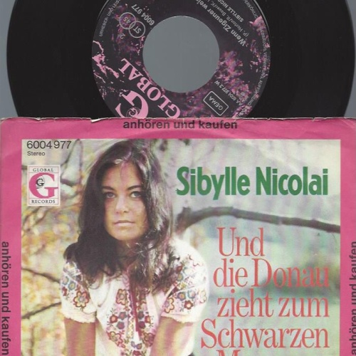 7" Sibylle Nicolai – Und Die Donau Zieht Zum Schwarzen Meer