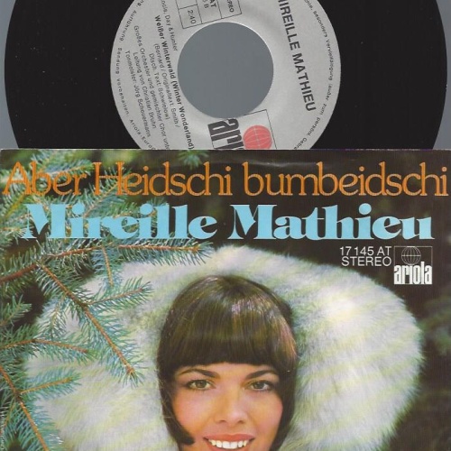 7" Mireille Mathieu – Aber Heidschi Bumbeidschi
