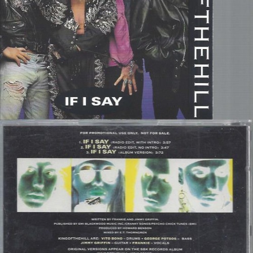 CD--KING OF THE HILL IF I SAY