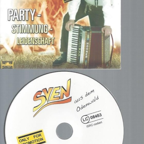 CD--SVEN AUS DEM ODENWALD PARTY STIMMUNG LEIDENSCHAFT // PROMO 12 TRACKS