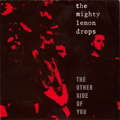 7", Single, Blu The Mighty Lemon Drops - The Other Side Of You