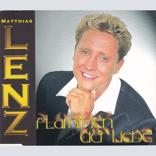 CD, Maxi Matthias Lenz - Flammen Der Liebe